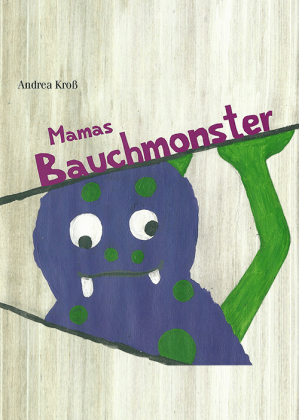 Andrea-Kross-Mamas-Bauchmonster